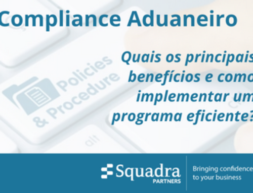 Compliance Aduaneiro:  Quais os benefícios e como implementar?